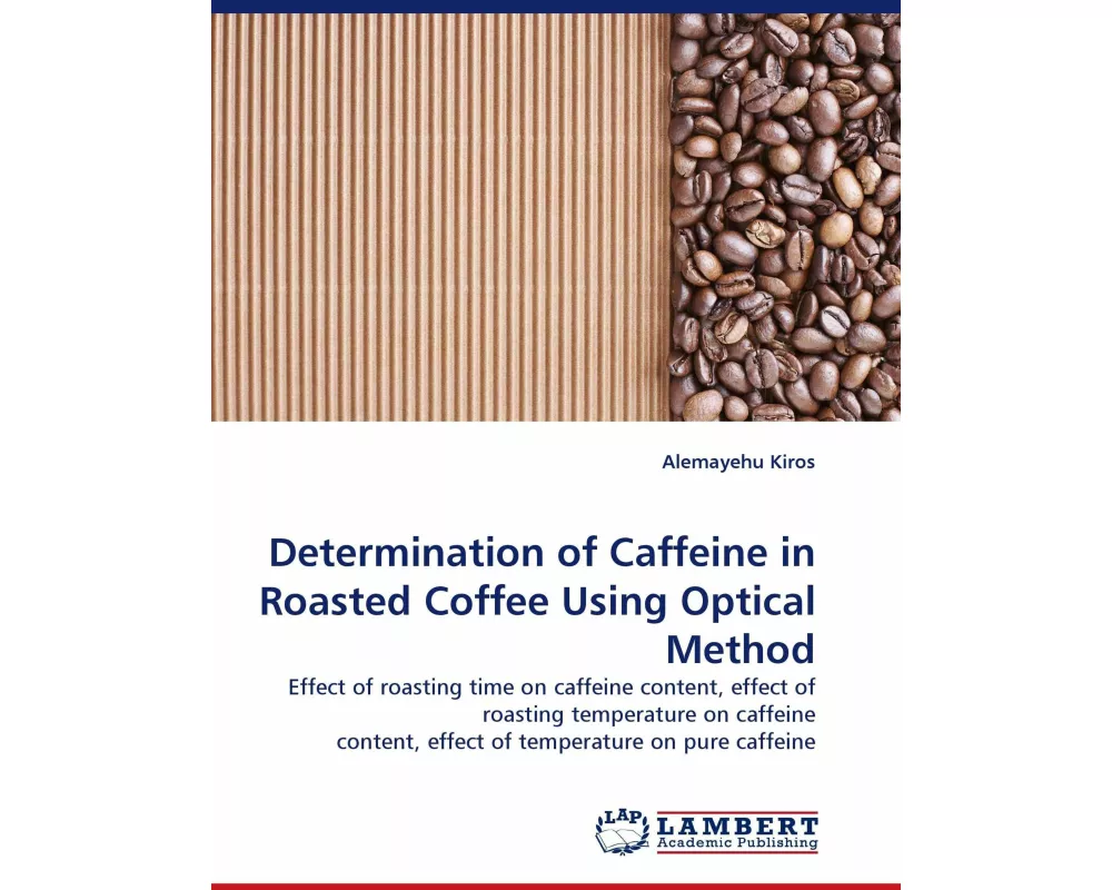 Determination of Caffeine in Roasted Coffee Using Optical Method