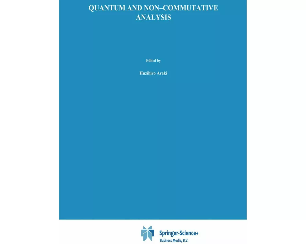 Quantum and Non-Commutative Analysis