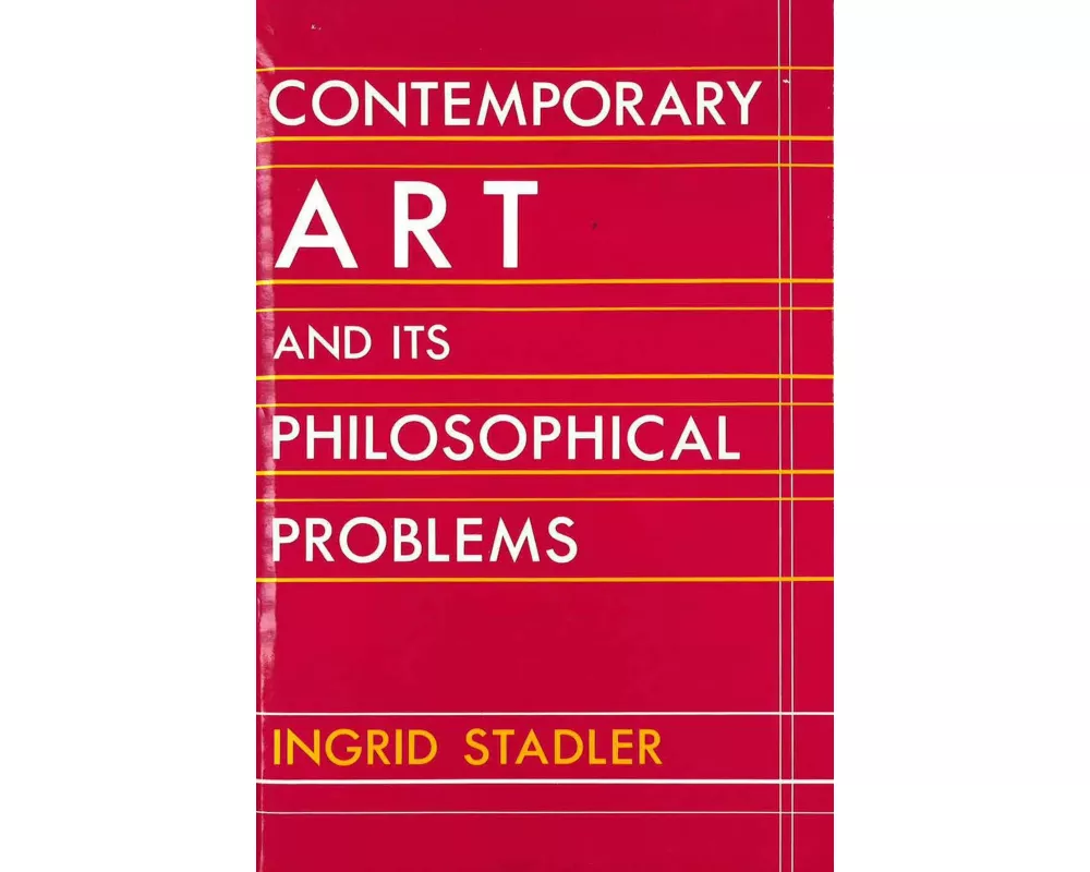 Contemporary Art and Its Philosophical Problems