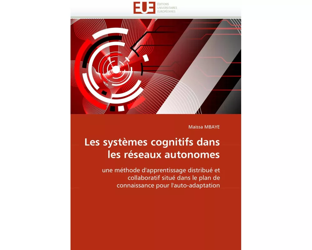 Les systèmes cognitifs dans les réseaux autonomes