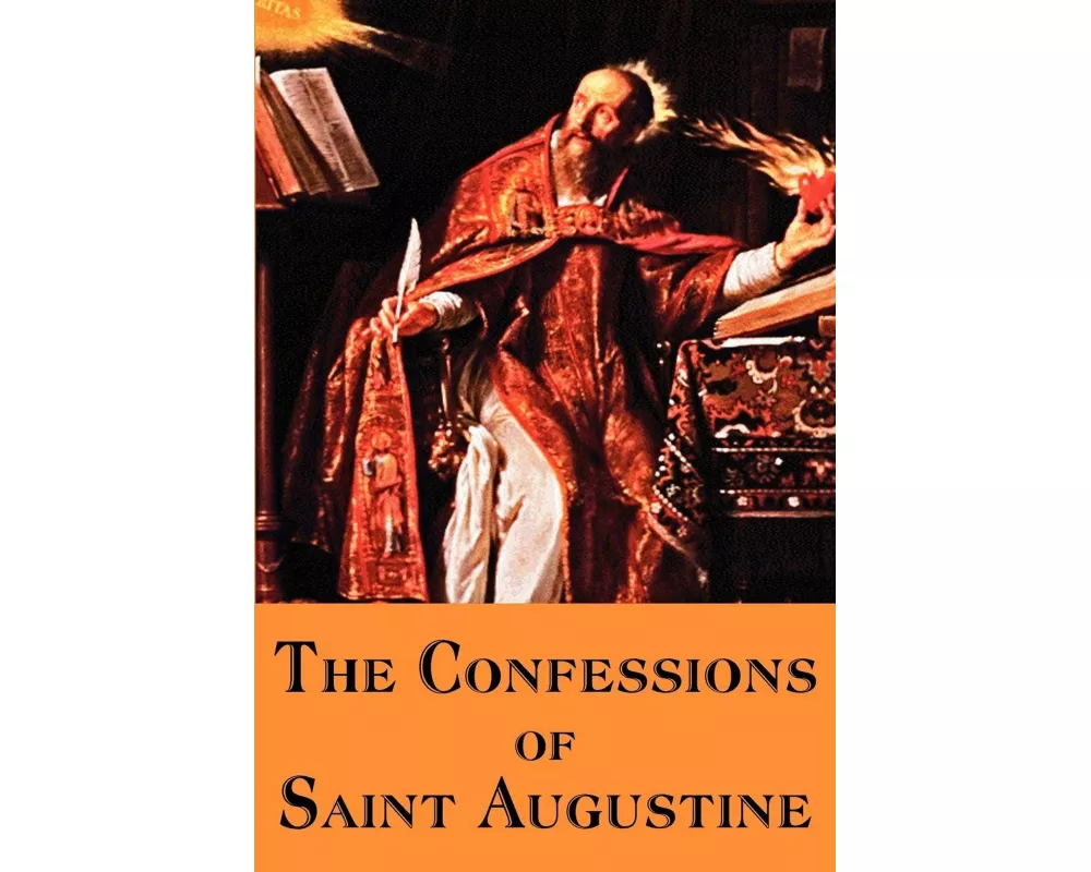 The Confessions of Saint Augustine