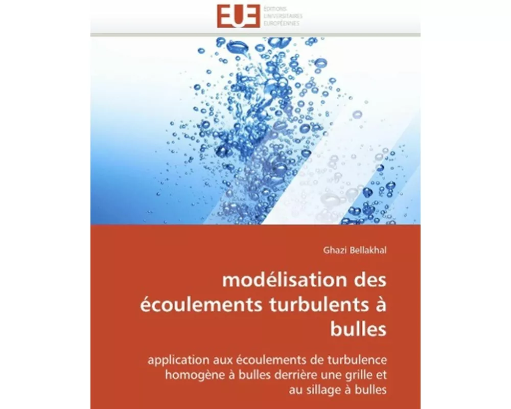 modélisation des écoulements turbulents à bulles