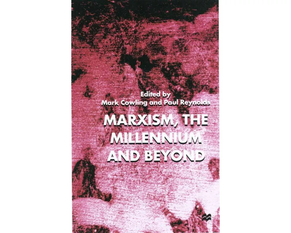 Marxism, the Millennium and Beyond