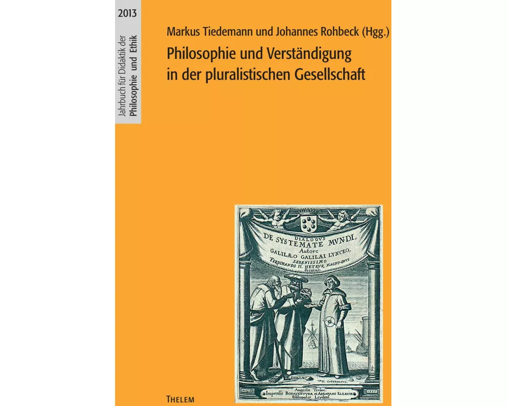 Philosophie und Verständigung in der pluralistischen Gesellschaft