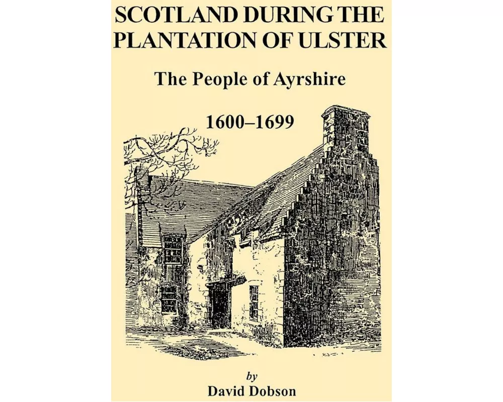 Scotland During the Plantation of Ulster