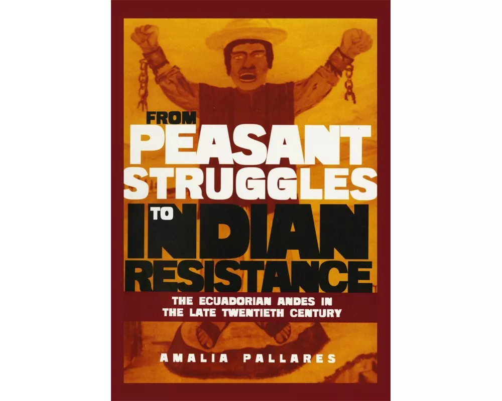 From Peasant Struggles to Indian Resistance