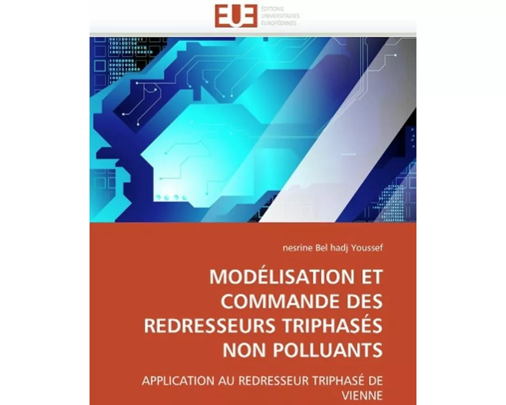 ModÉlisation Et Commande Des Redresseurs TriphasÉs Non Polluants