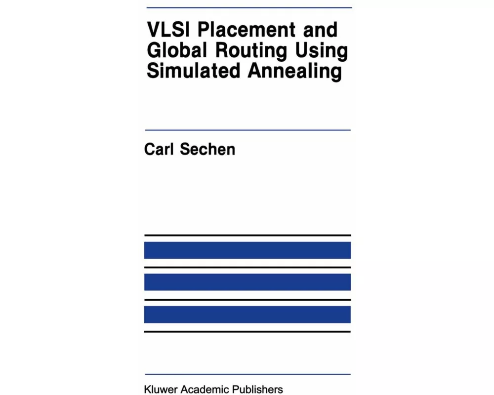 VLSI Placement and Global Routing Using Simulated Annealing