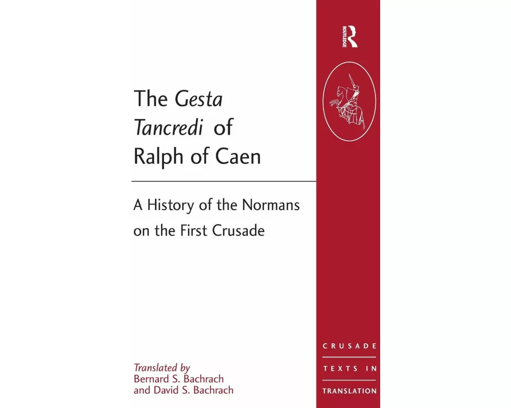 The Gesta Tancredi of Ralph of Caen
