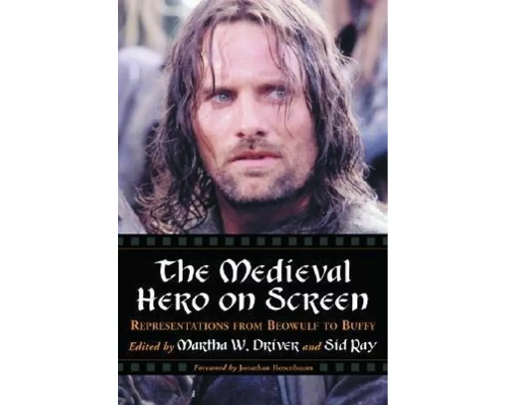 The Medieval Hero on Screen