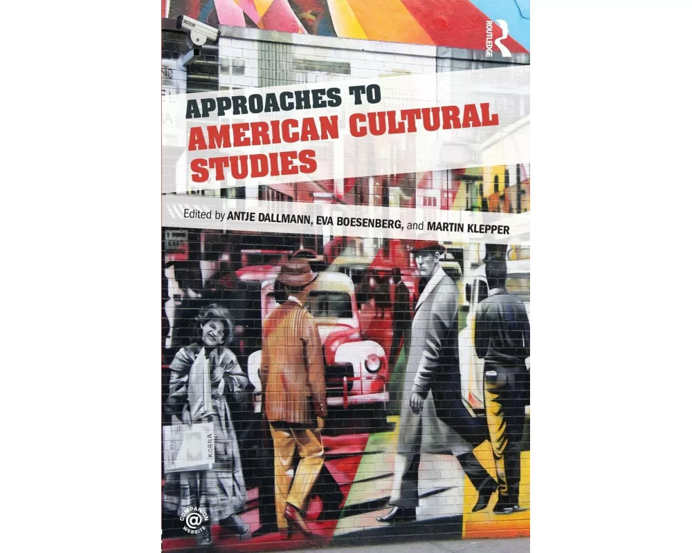 Approaches to American Cultural Studies