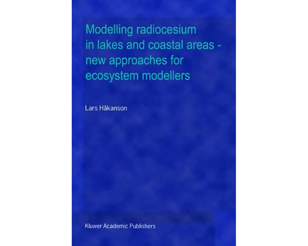 Modelling radiocesium in lakes and coastal areas - new approaches for ecosystem modellers