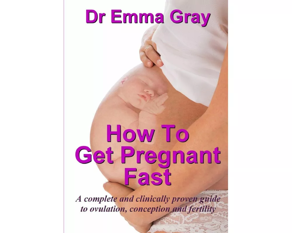 How to Get Pregnant Fast