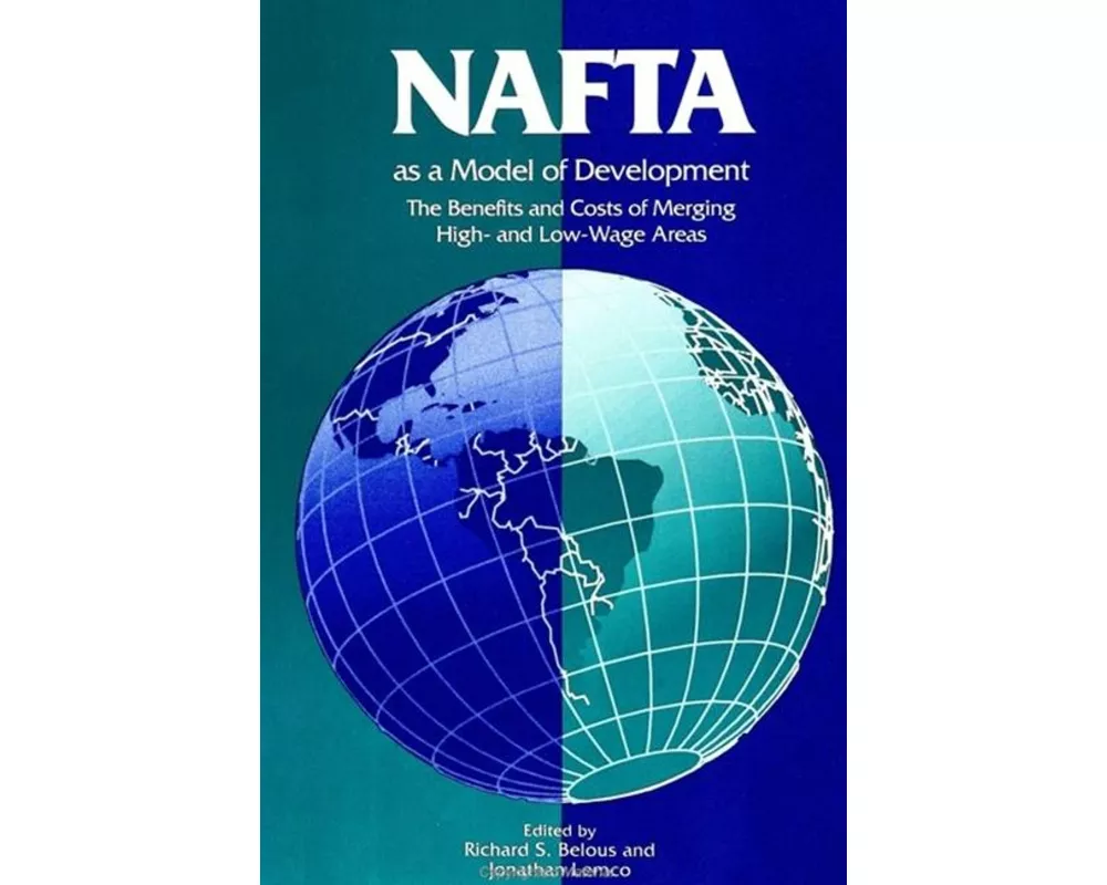 NAFTA as a Model of Development