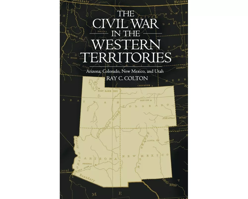 The Civil War in the Western Territories