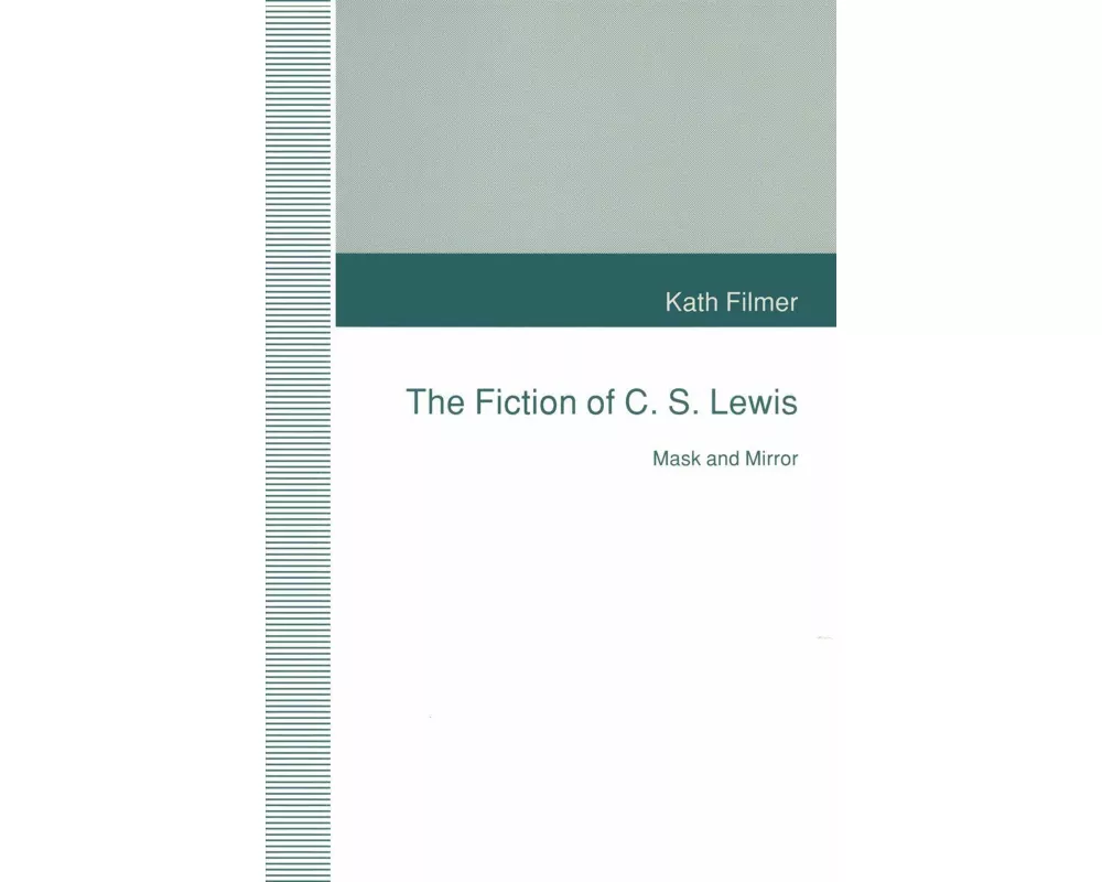 The Fiction of C. S. Lewis
