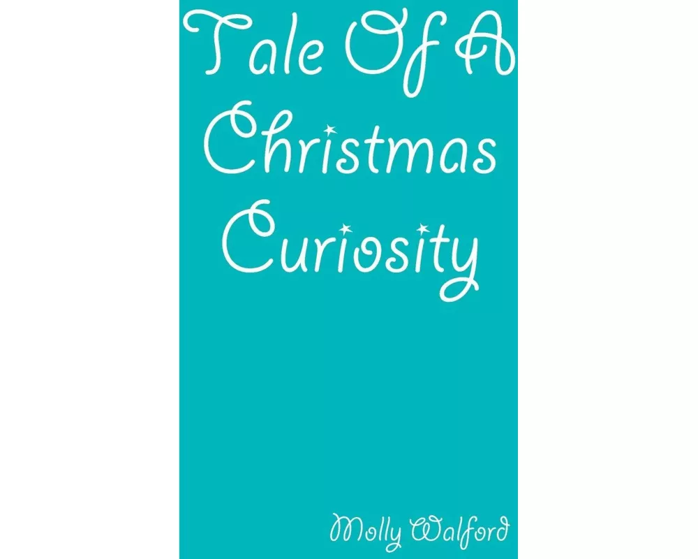 Tale of a Christmas Curiosity