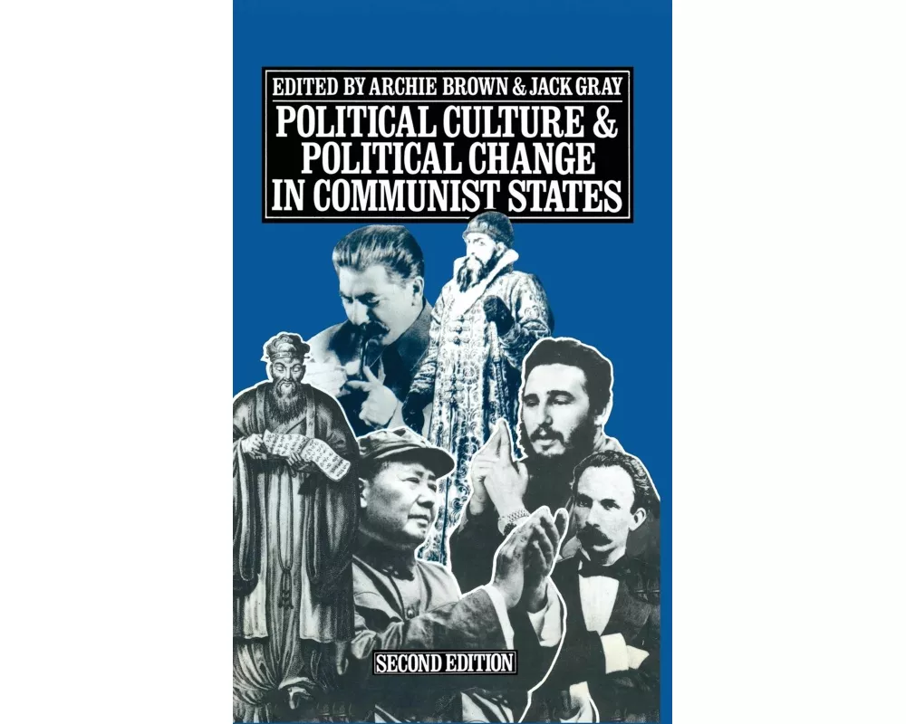 Political Culture and Political Change in Communist States