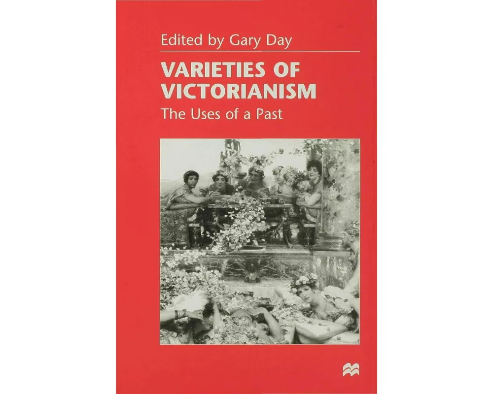 Varieties of Victorianism