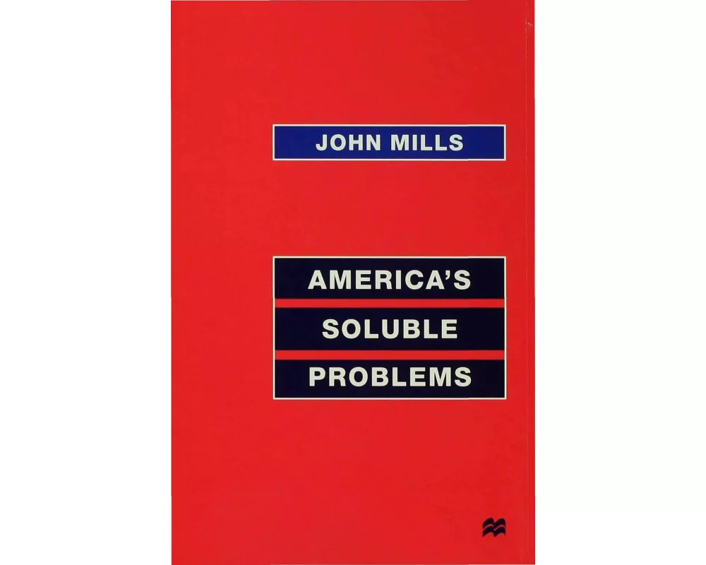 America's Soluble Problems