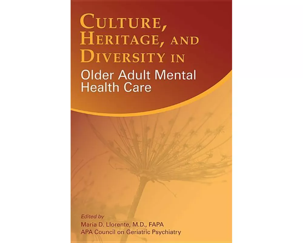 Culture, Heritage, and Diversity in Older Adult Mental Health Care