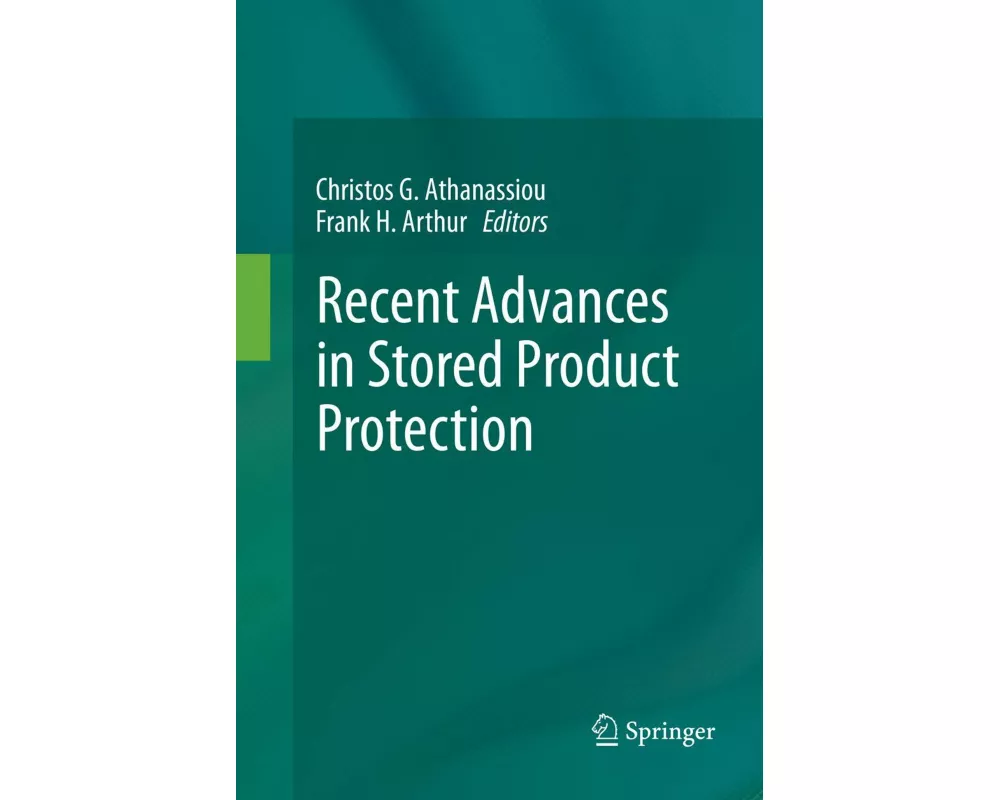 Recent Advances in Stored Product Protection