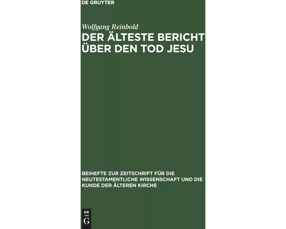 Der älteste Bericht über den Tod Jesu
