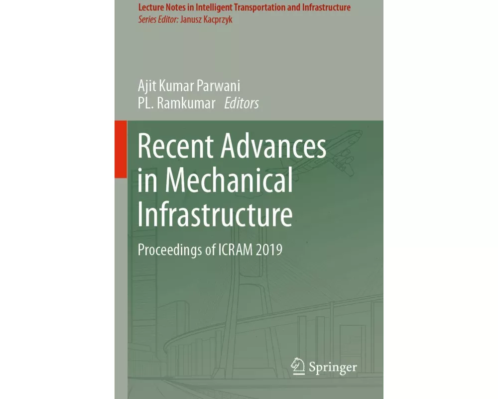 Recent Advances in Mechanical Infrastructure