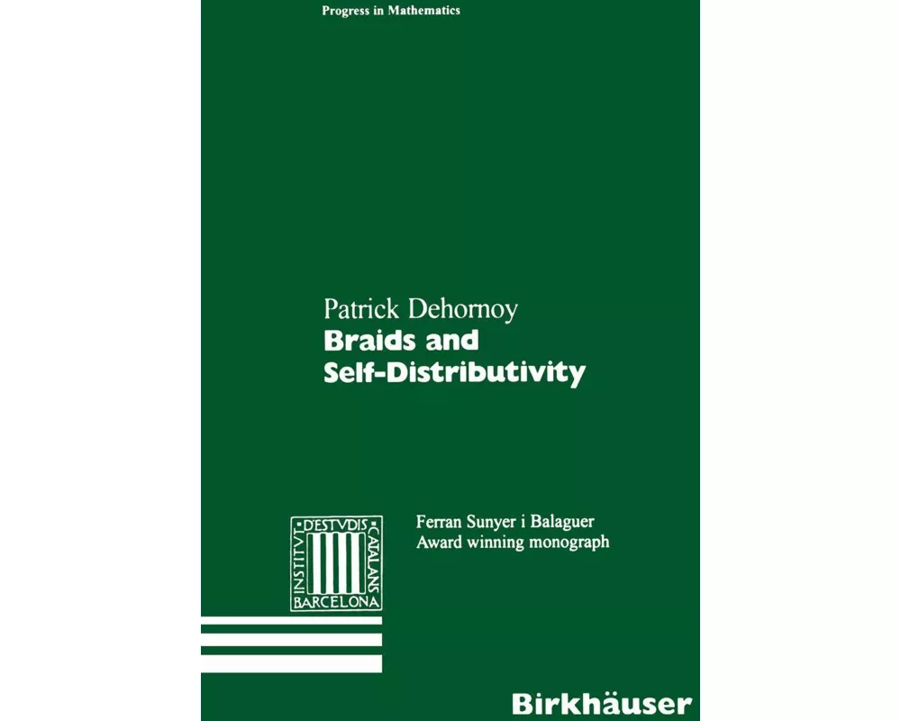 Braids and Self-Distributivity