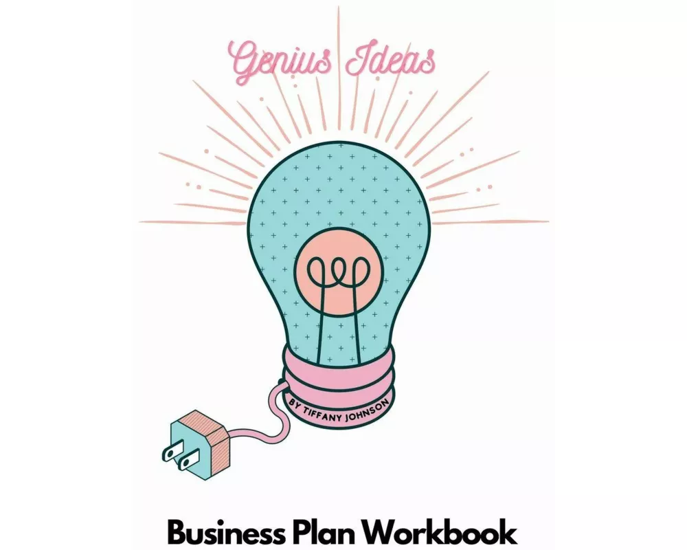 Genius Ideas - Business Plan Workbook