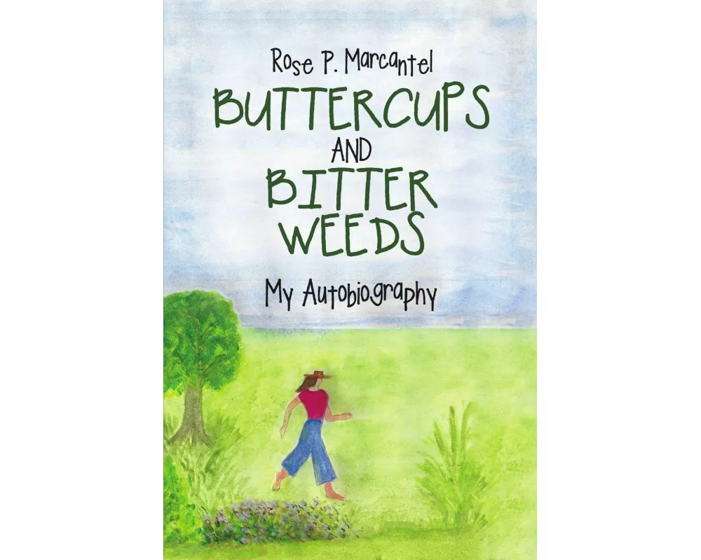 Buttercups and Bitter Weeds
