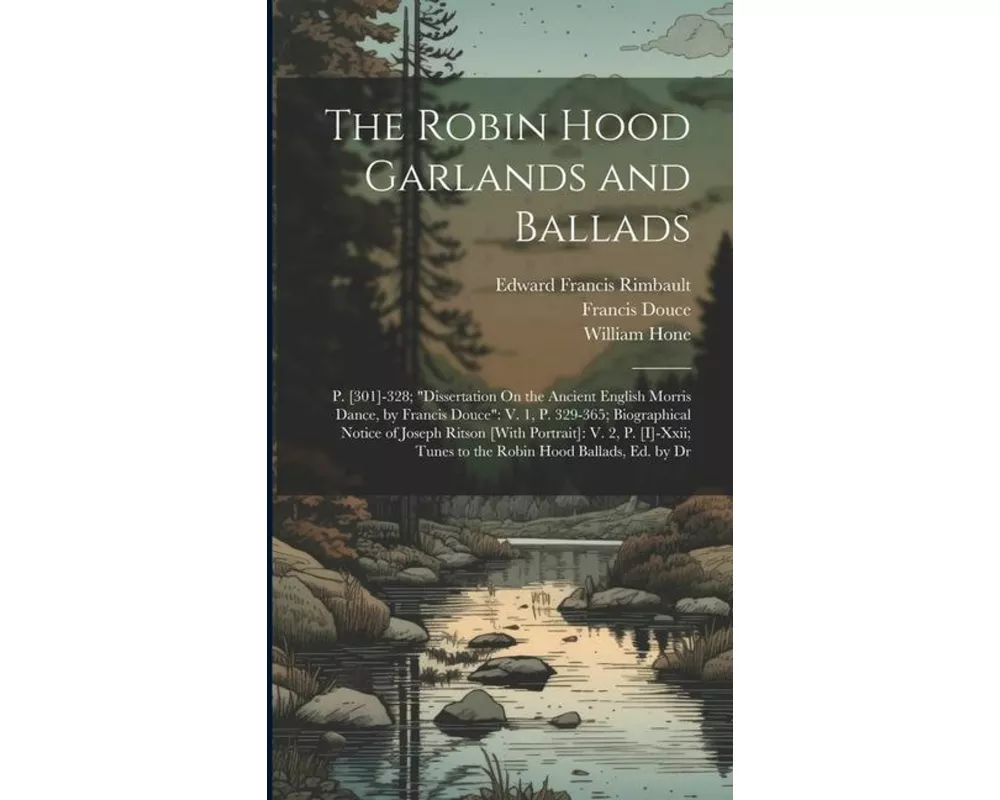 The Robin Hood Garlands and Ballads