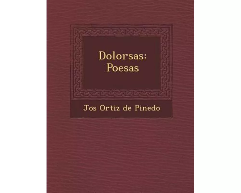 Dolorsas: Poes as