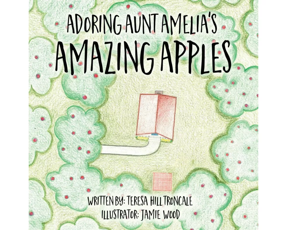 Adoring Aunt Amelia's Amazing Apples
