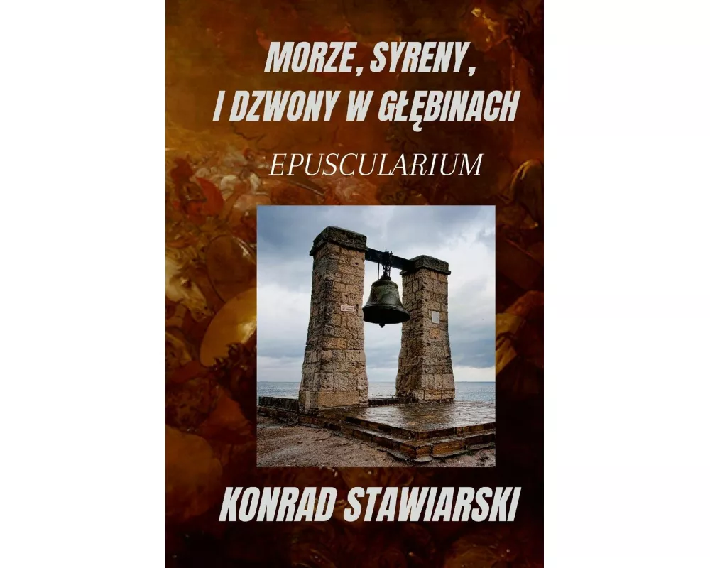 Morze, Syreny, I Dzwony W G¿¿binach