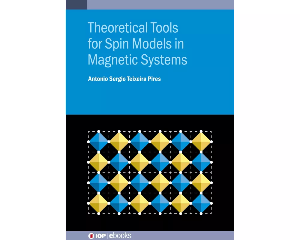 Theoretical Tools for Spin Models in Magnetic Systems