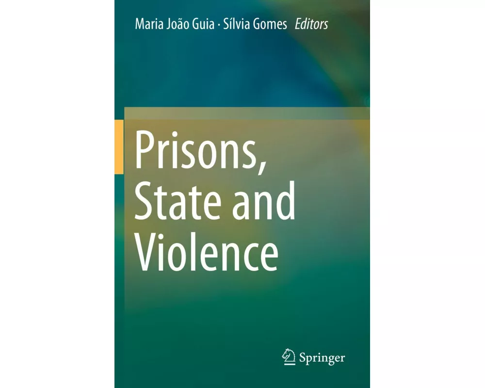 Prisons, State and Violence