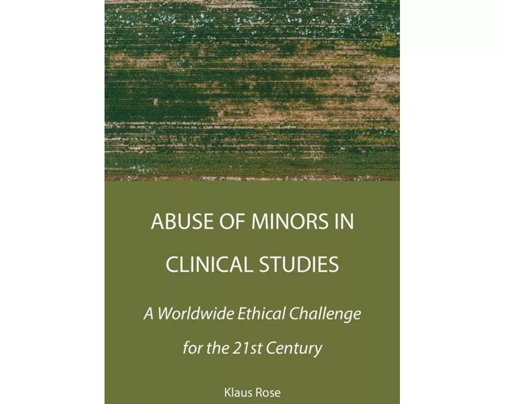 Abuse of Minors in Clinical Studies