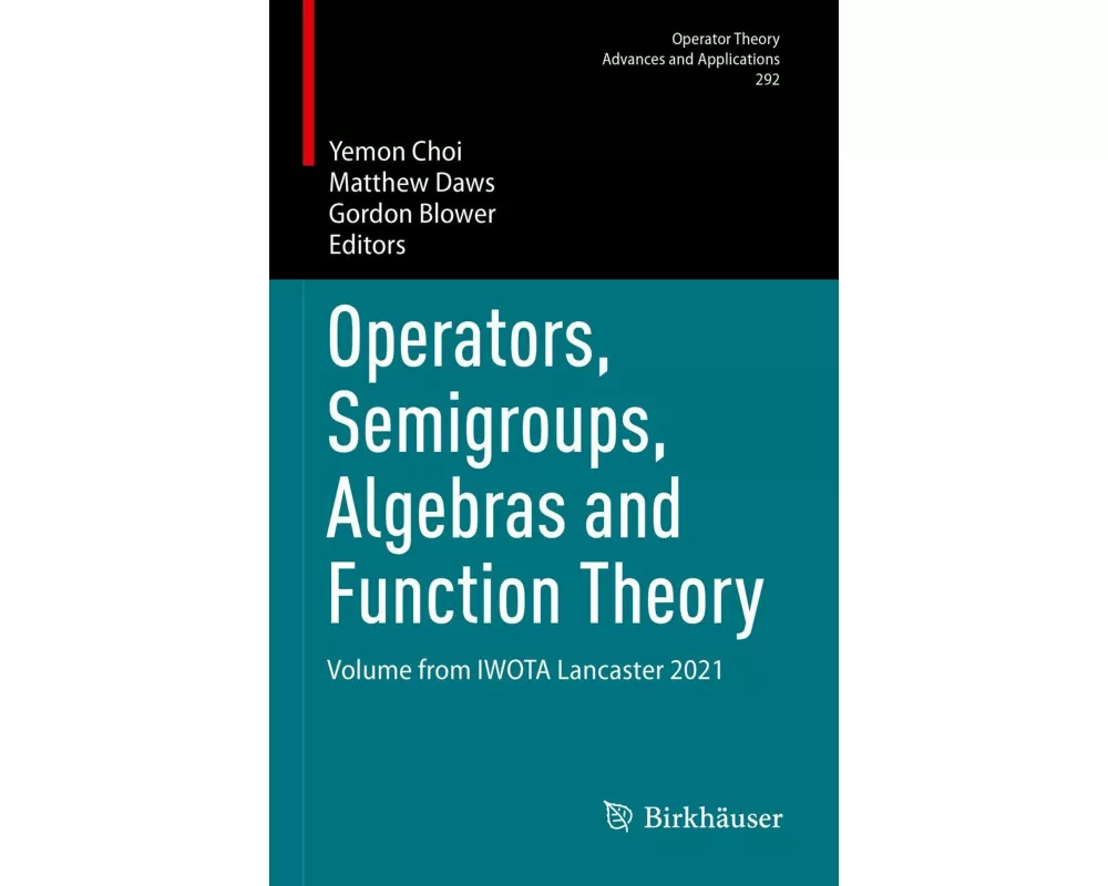 Operators, Semigroups, Algebras and Function Theory