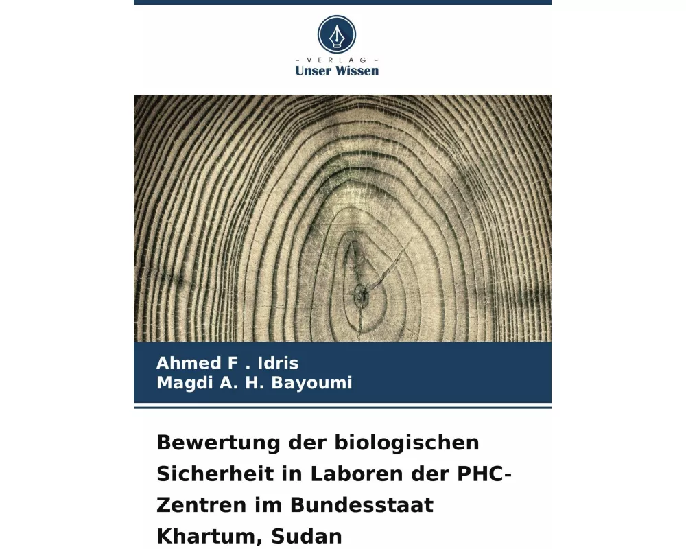Bewertung der biologischen Sicherheit in Laboren der PHC-Zentren im Bundesstaat Khartum, Sudan
