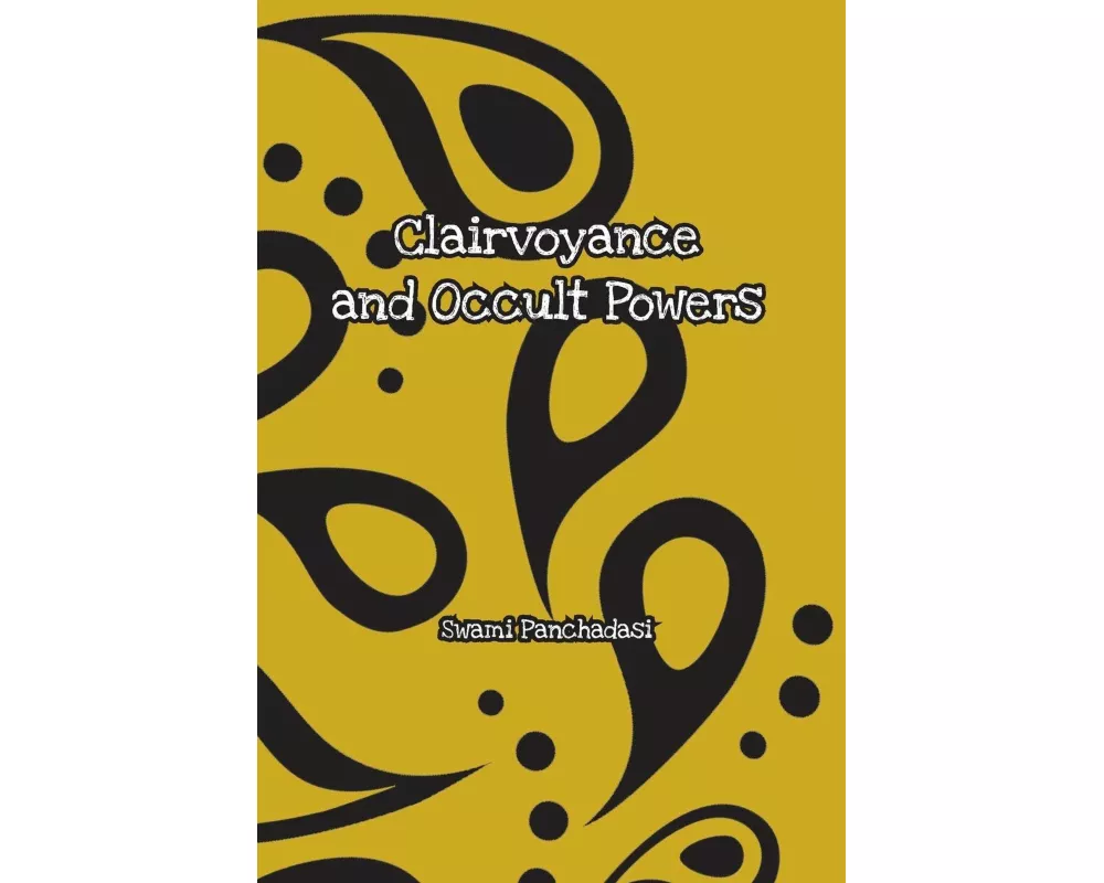 Clairvoyance and Occult Powers