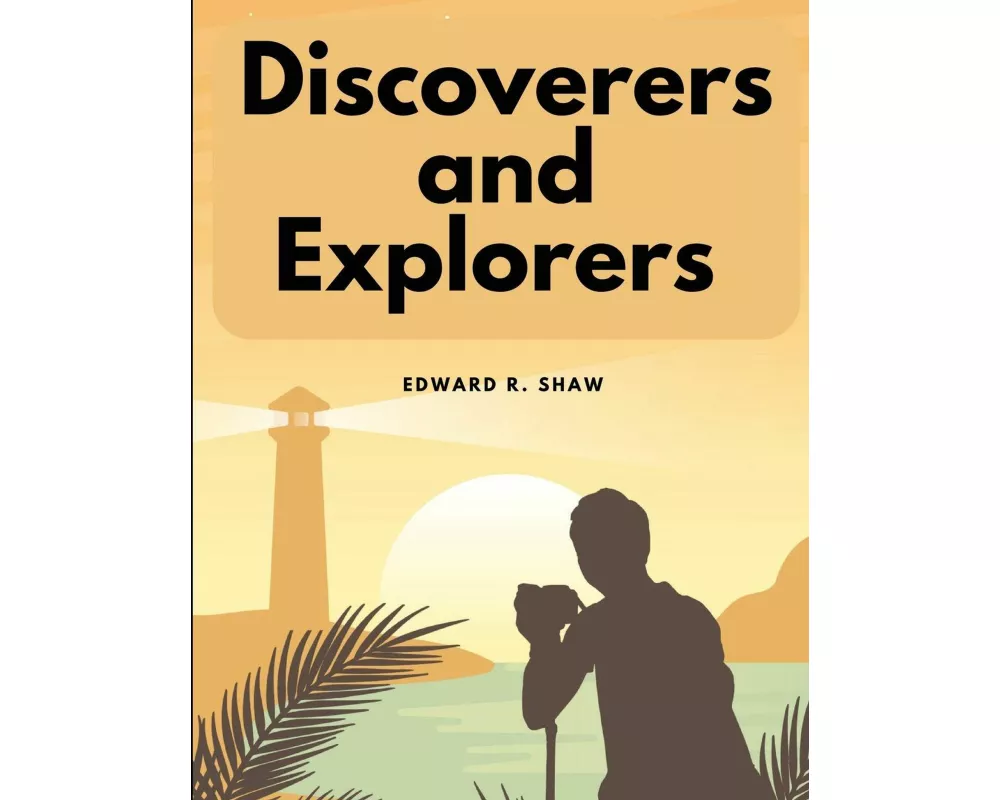 Discoverers and Explorers
