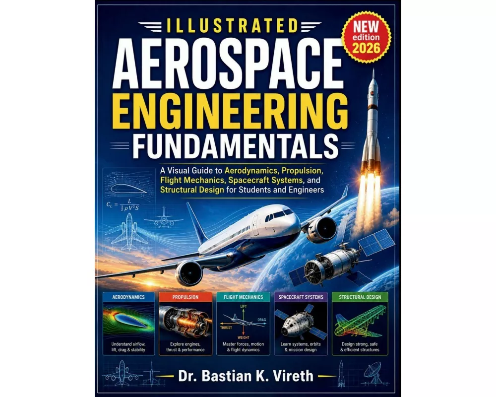 Illustrated Aerospace Engineering Fundamentals
