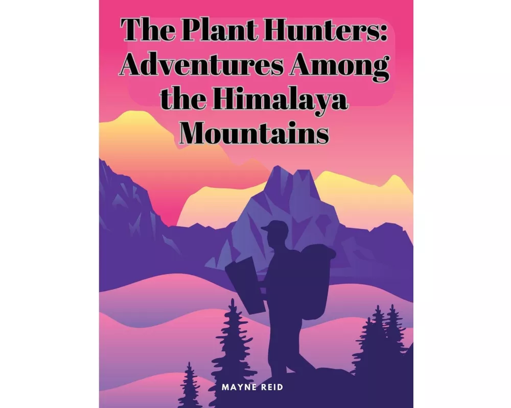 The Plant Hunters