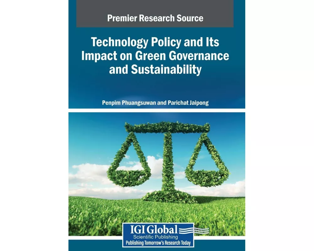Technology Policy and Its Impact on Green Governance and Sustainability