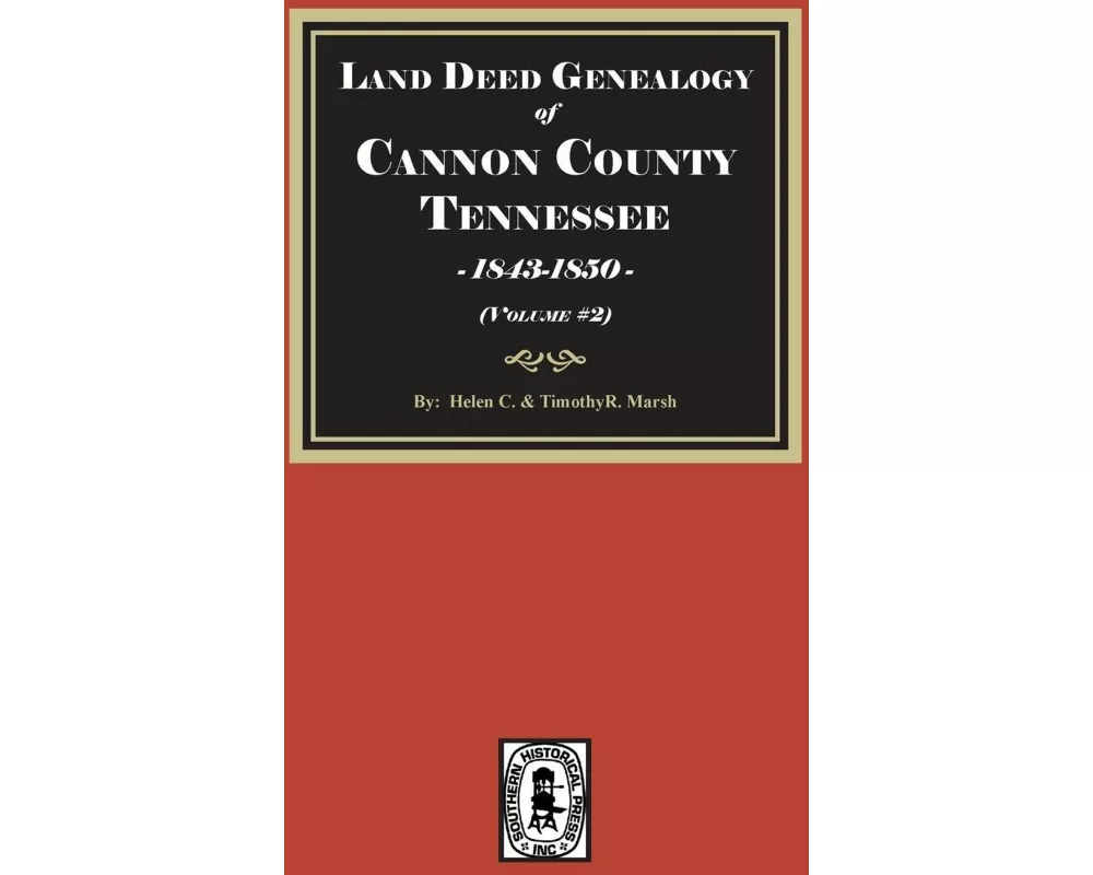 Land Deed Genealogy of Coffee County, Tennessee 1843-1850. (Volume #2)