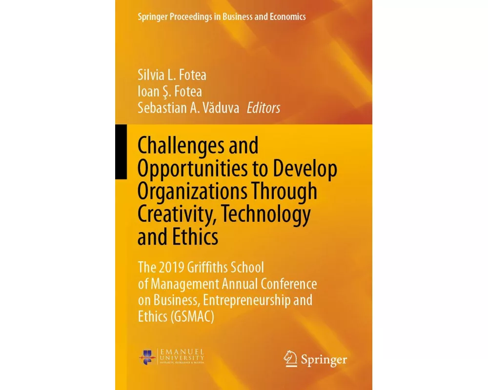 Challenges and Opportunities to Develop Organizations Through Creativity, Technology and Ethics