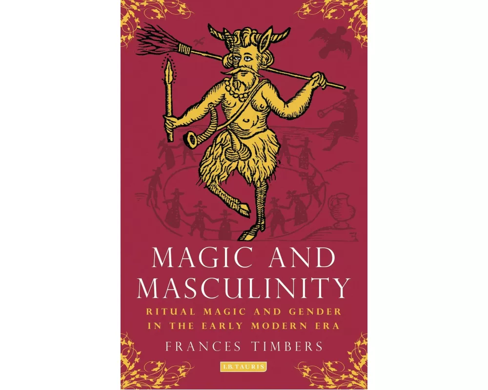Magic and Masculinity
