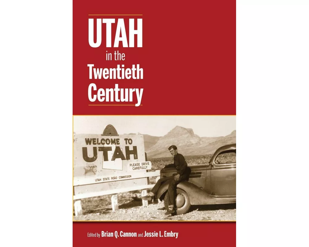 Utah in the Twentieth Century