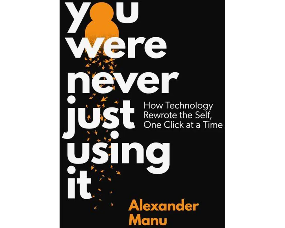 You Were Never Just Using It